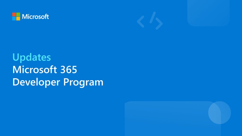 Microsoft 365 Developer Program - Microsoft 365 Developer Blog