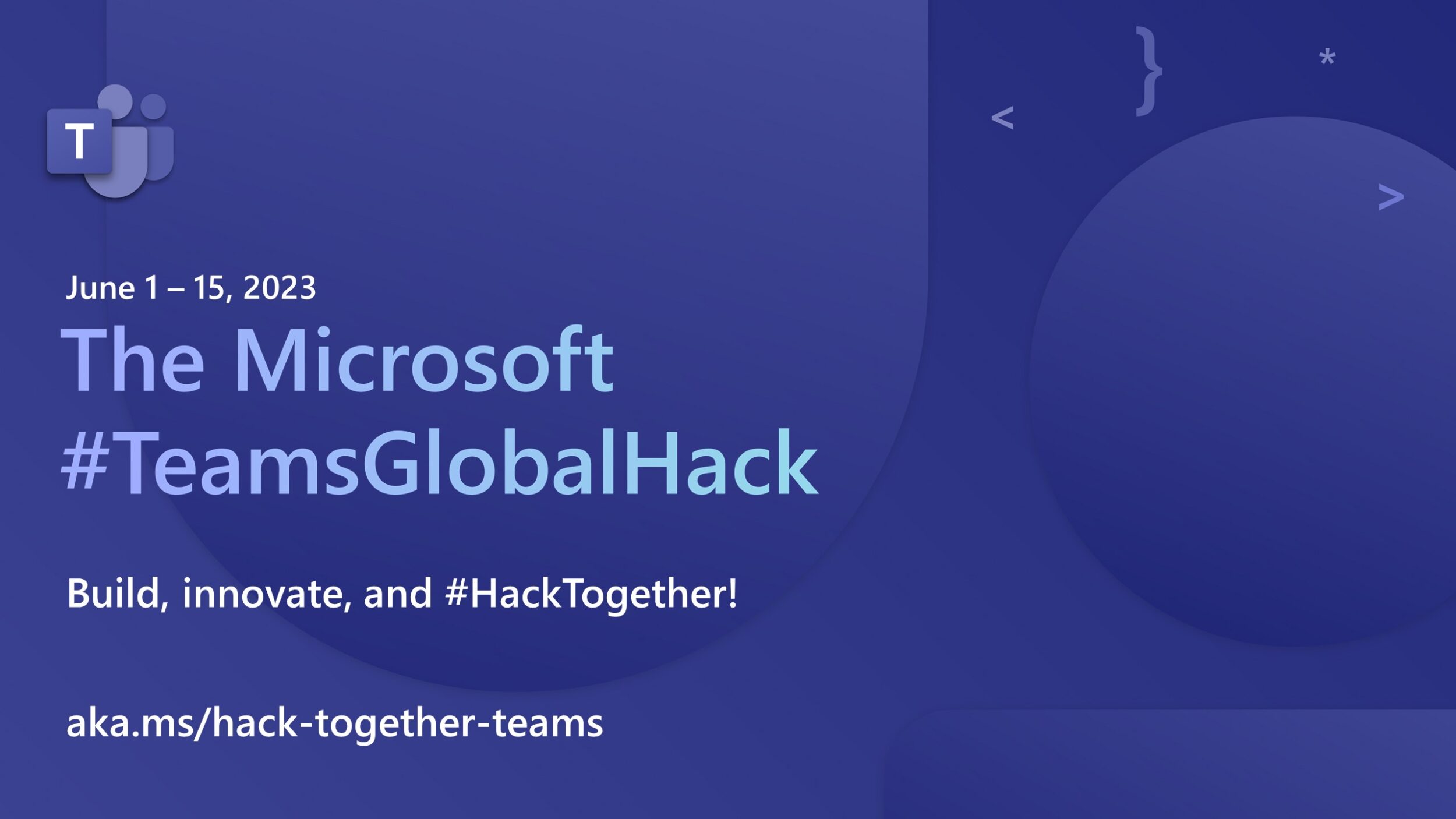 Join us for HackTogether: The Microsoft Teams Global Hack