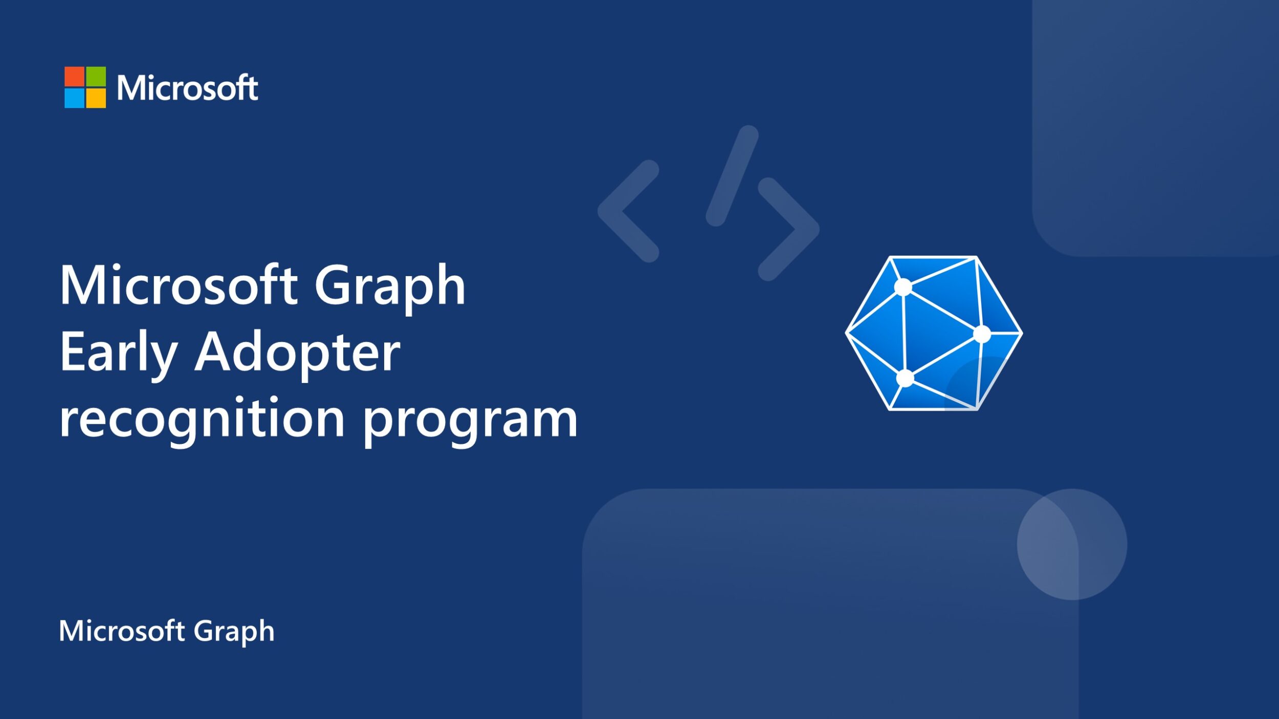 Announcing the Microsoft Graph Early Adopter recognition program