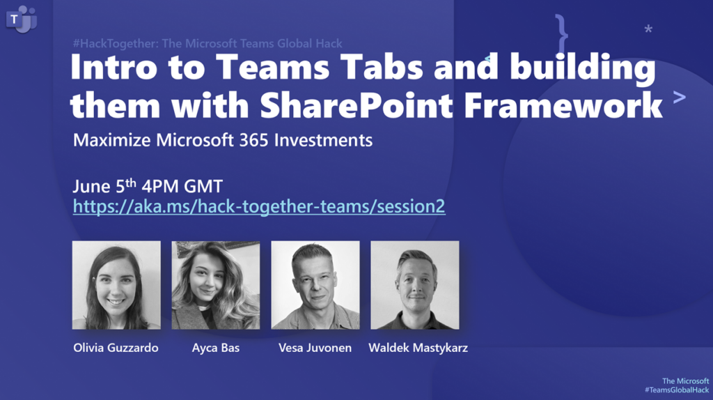 Introduction to Teams Tabs and building them with SharePoint Framework