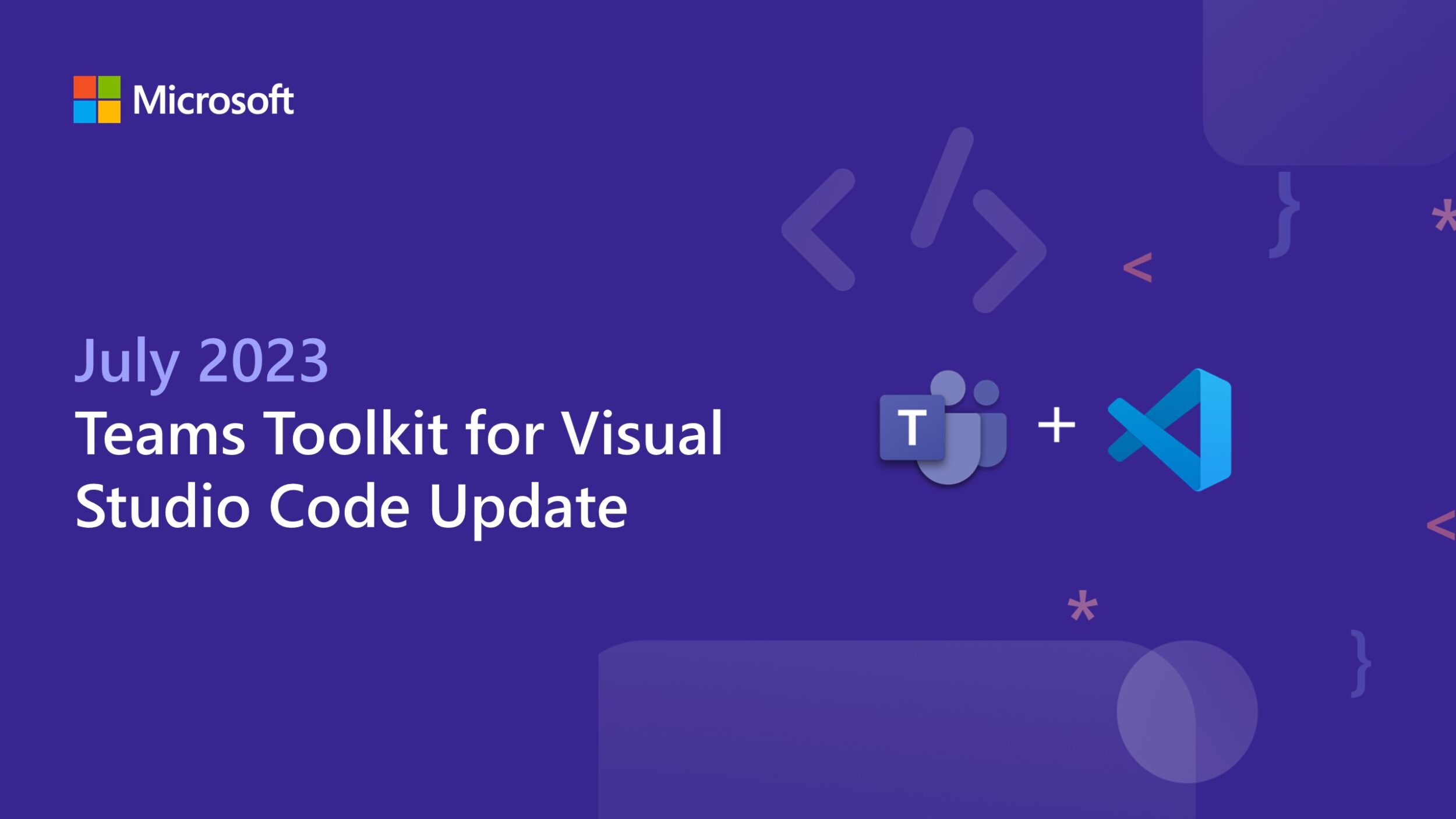 Teams Toolkit for Visual Studio Code Update – July 2023