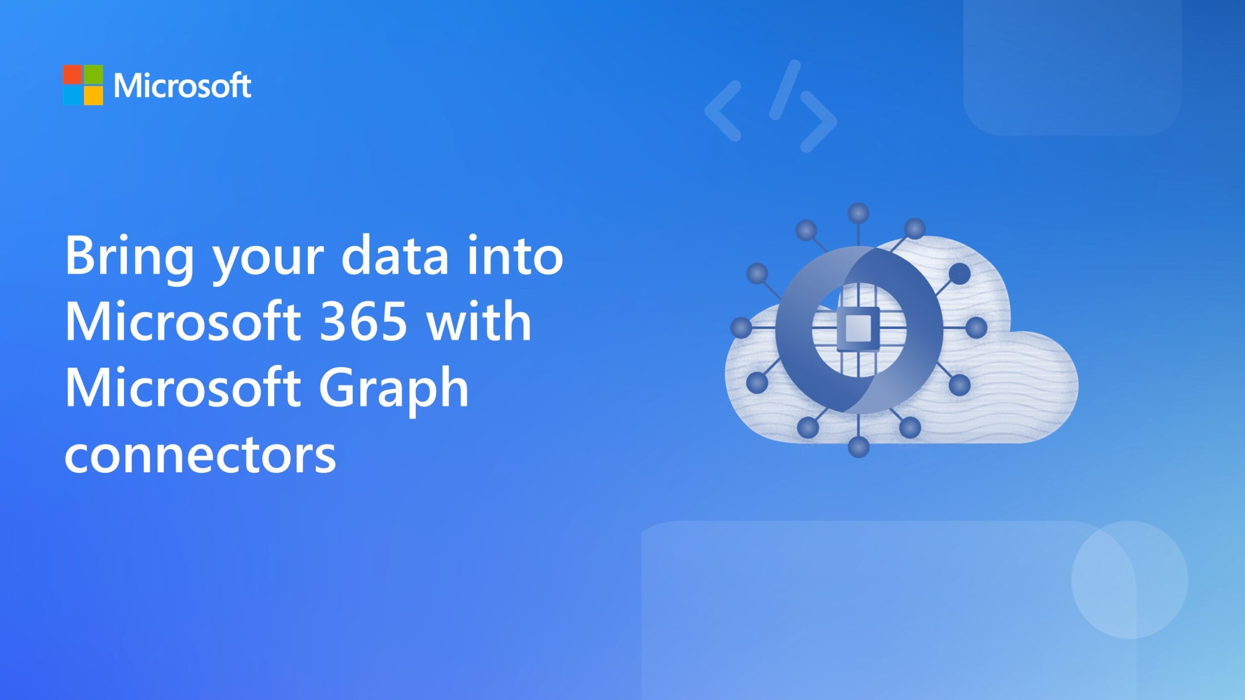Bring your data into Microsoft 365 with Microsoft Graph connectors