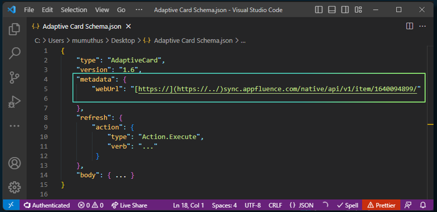 Fig. Add metadata.weburl property to turn your existing Adaptive Card experiences to Loop component