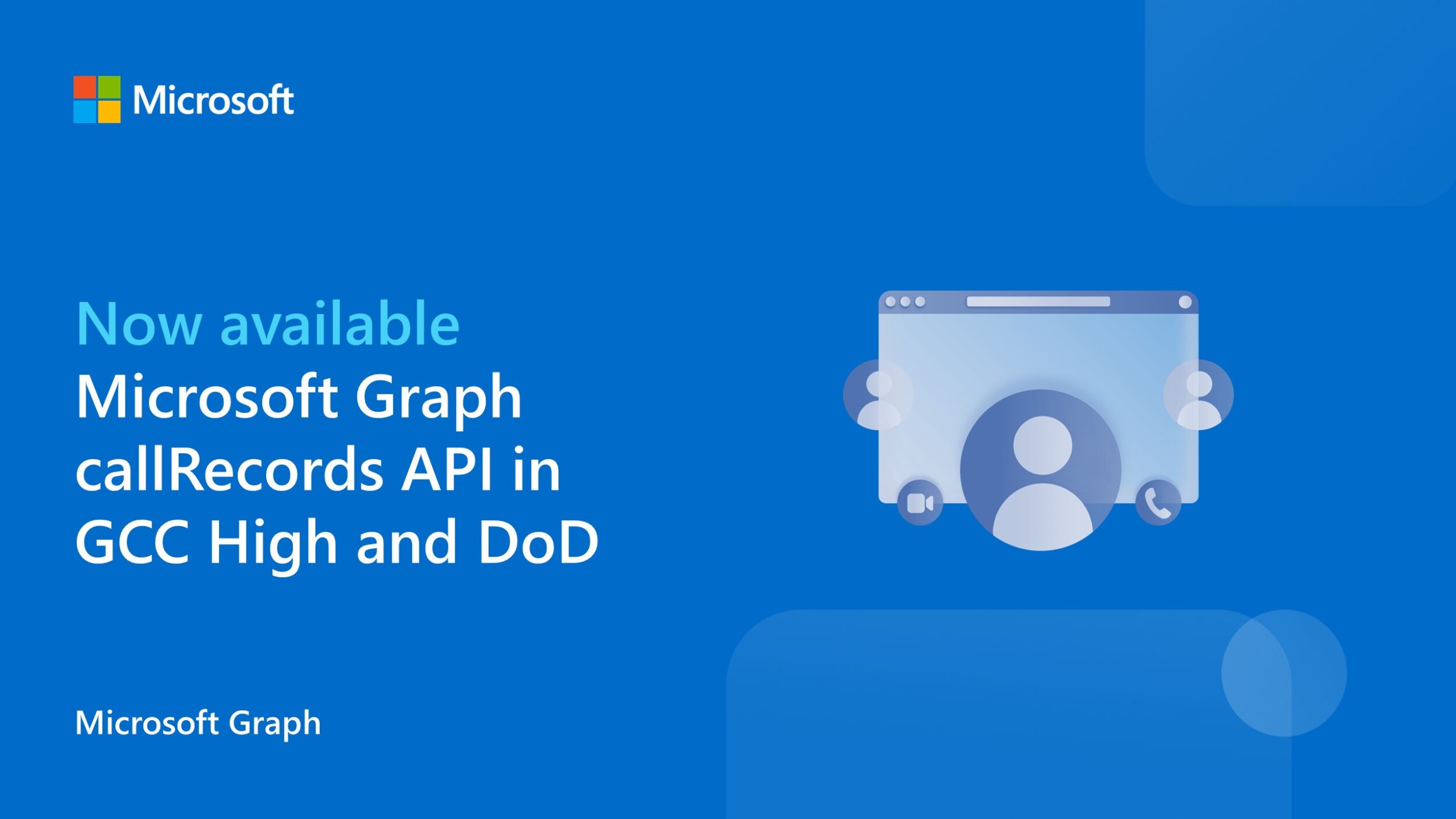Microsoft Graph callRecords API now generally available in GCC High and DoD
