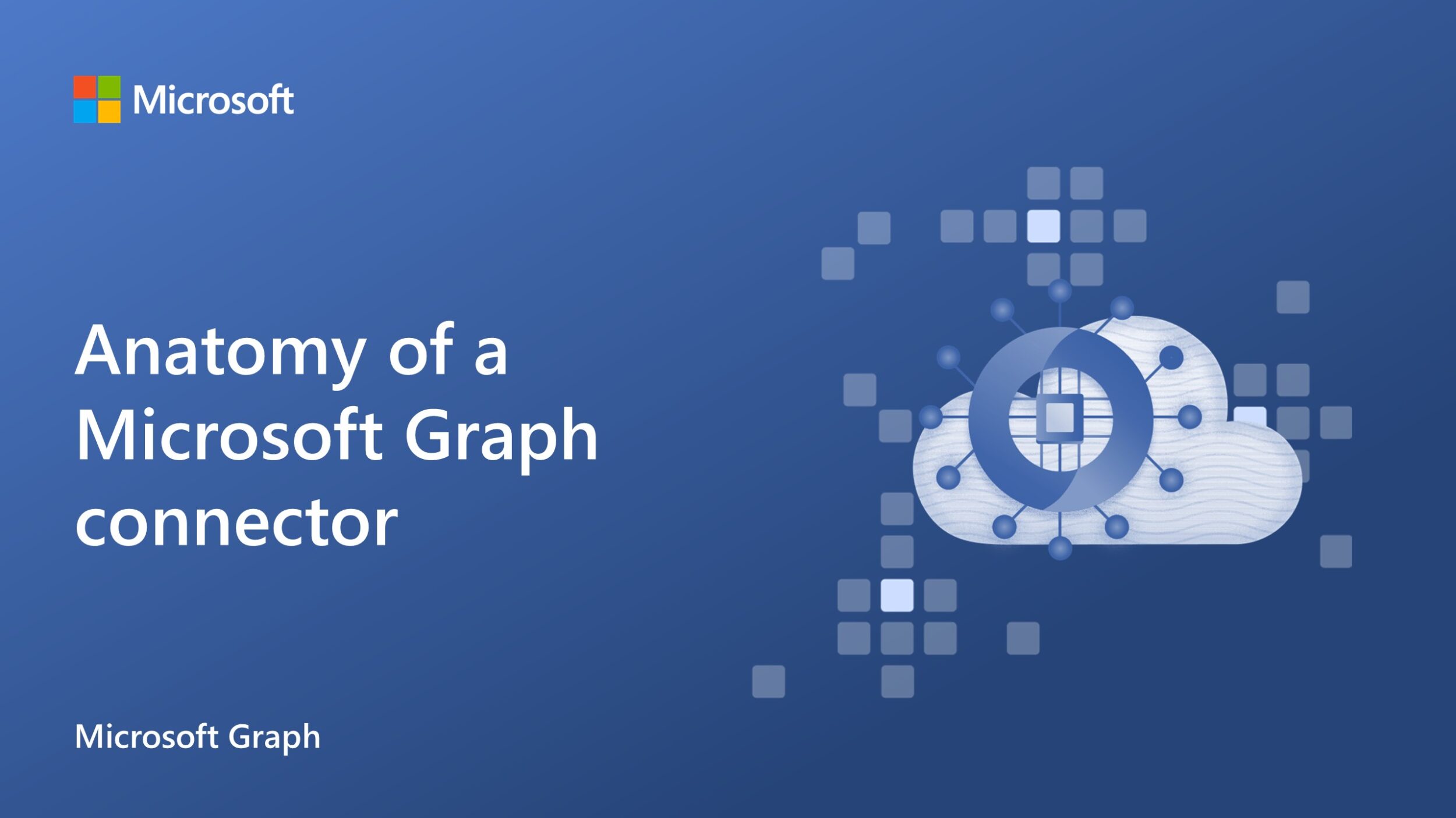 Anatomy of a Microsoft Graph connector