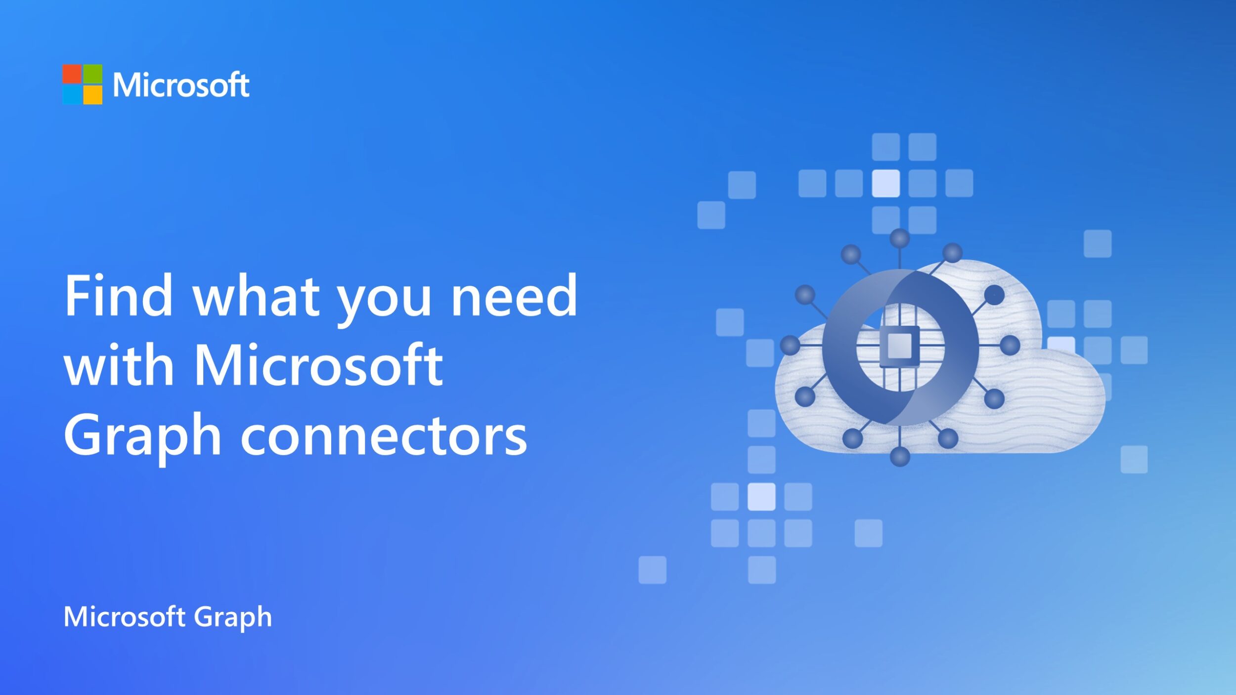 Find what you need with Microsoft Graph connectors