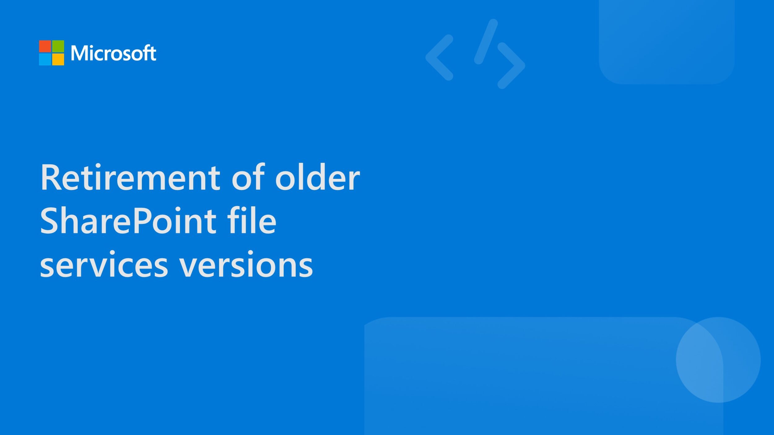 Retirement of older SharePoint file services versions