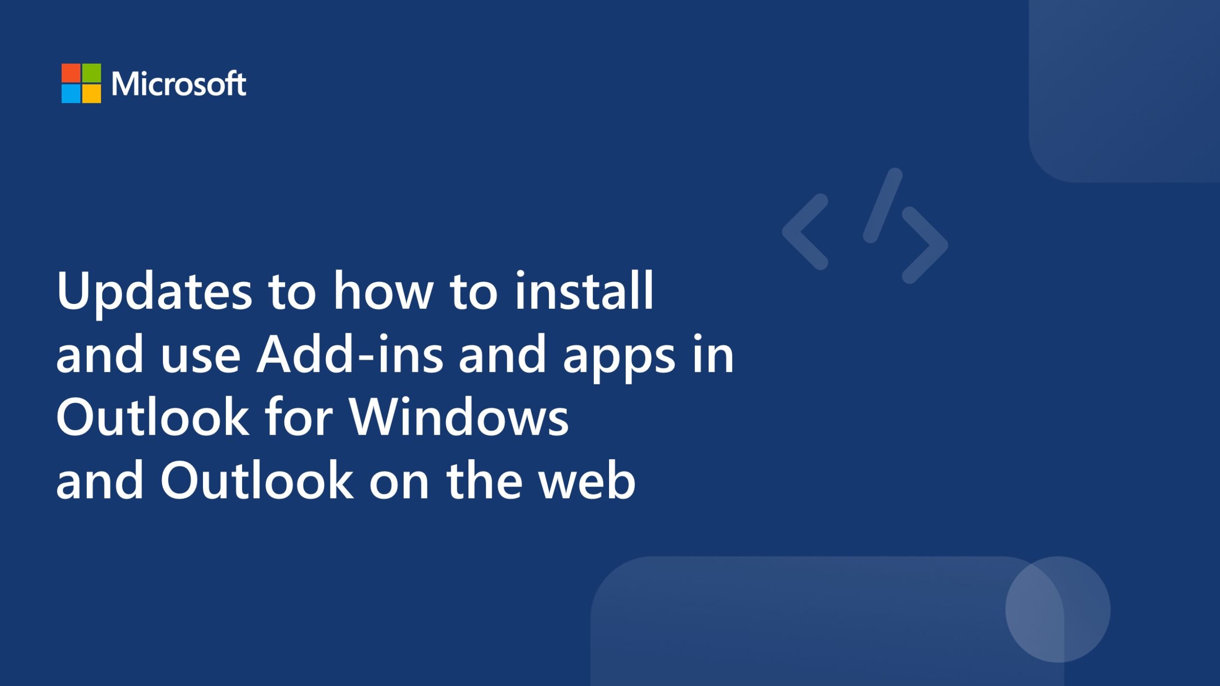 Updates to how to install and use Add-ins and apps in Outlook for Windows and Outlook on the web