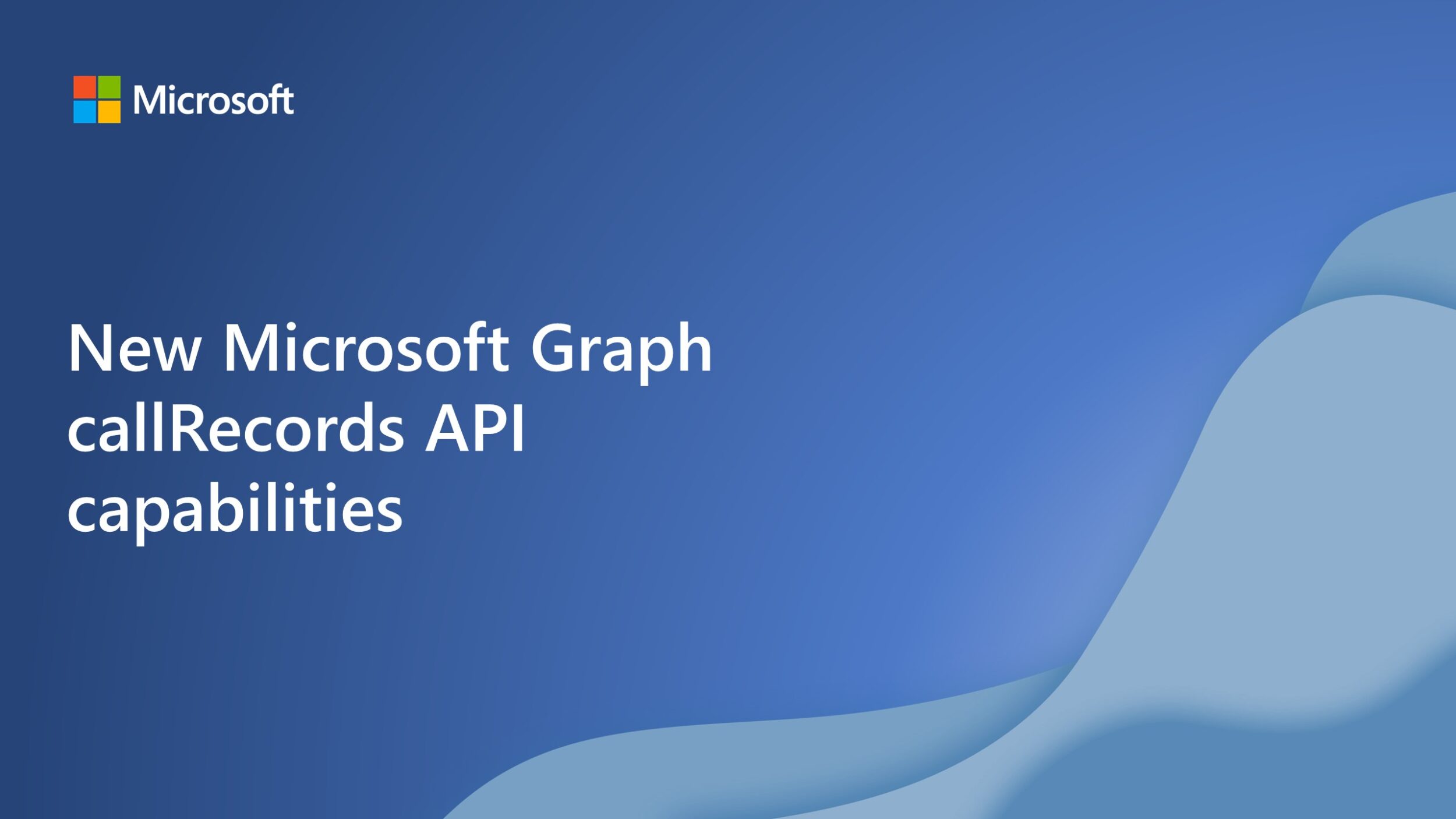 New Microsoft Graph callRecords API capabilities