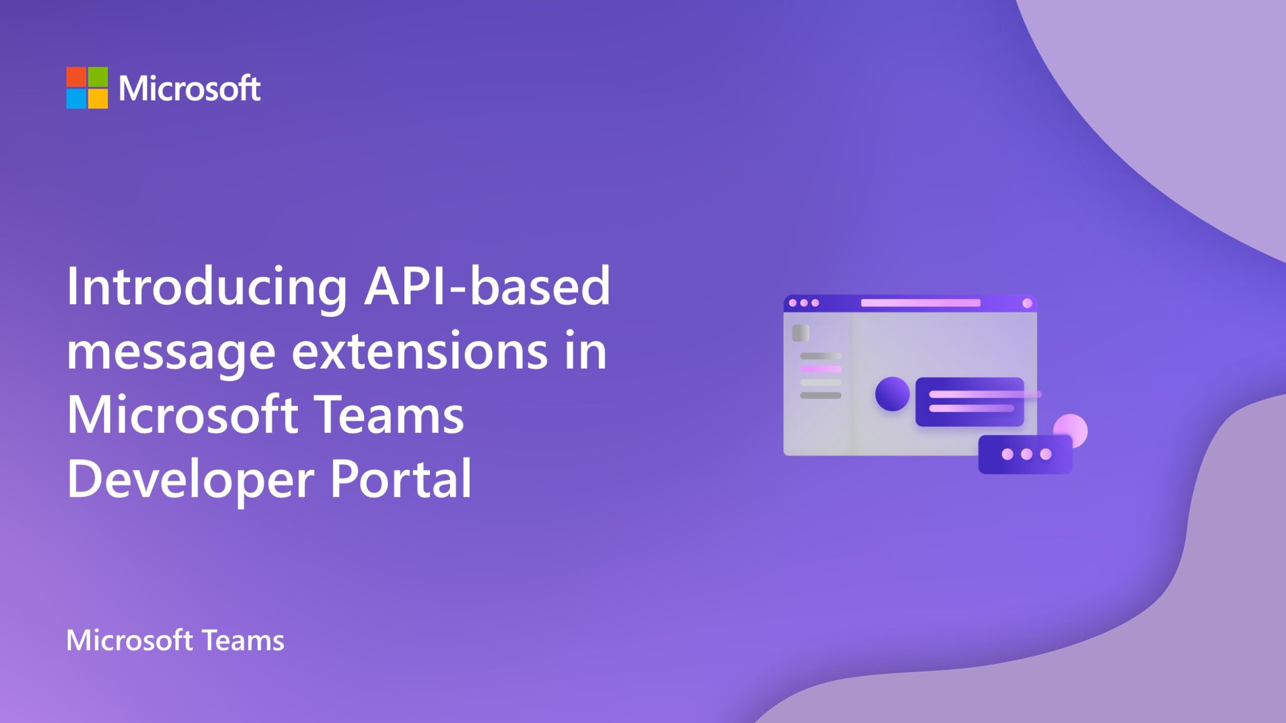 Introducing API-based message extensions in Microsoft Teams Developer Portal