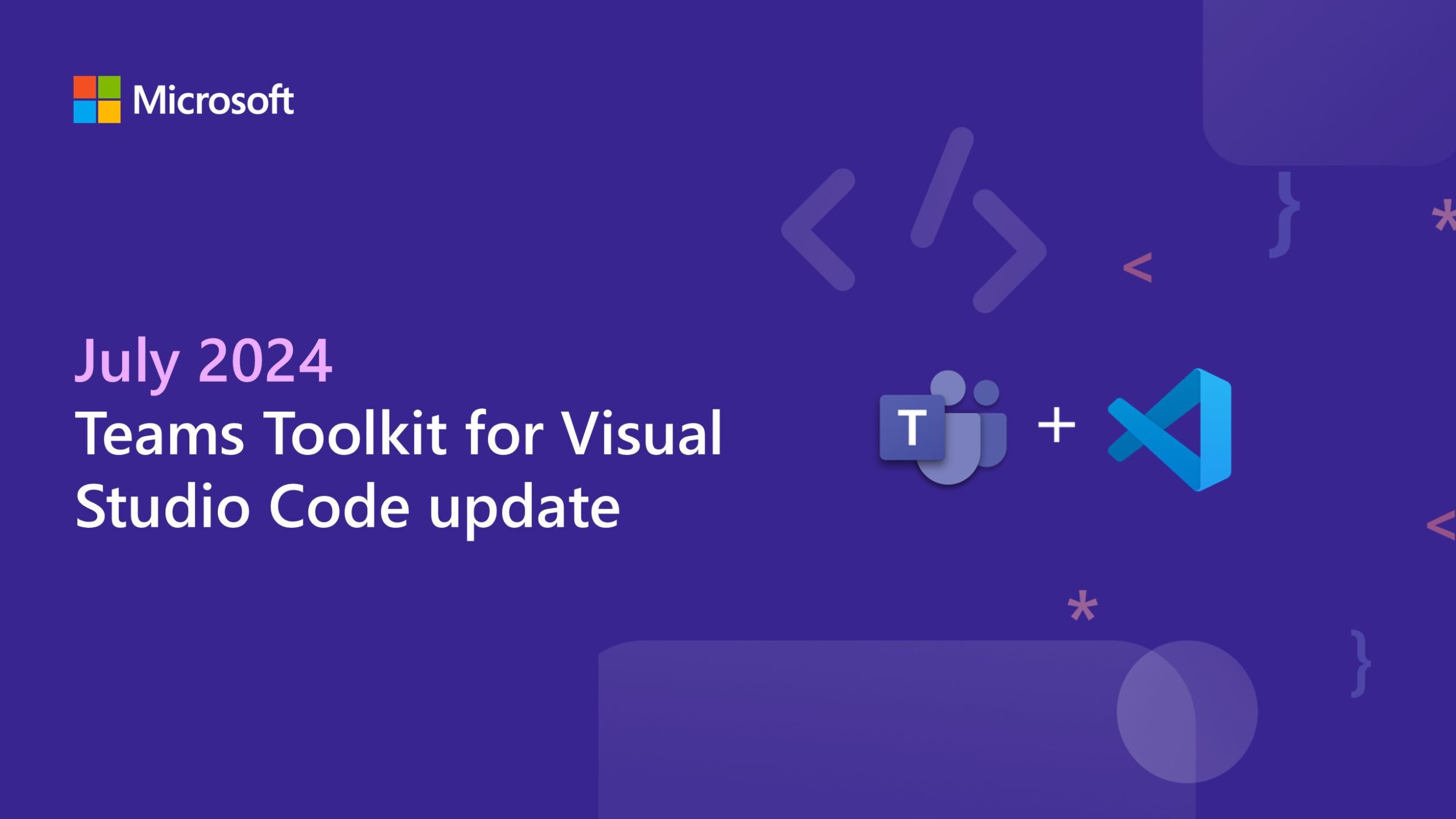 Teams Toolkit for Visual Studio Code update – July 2024
