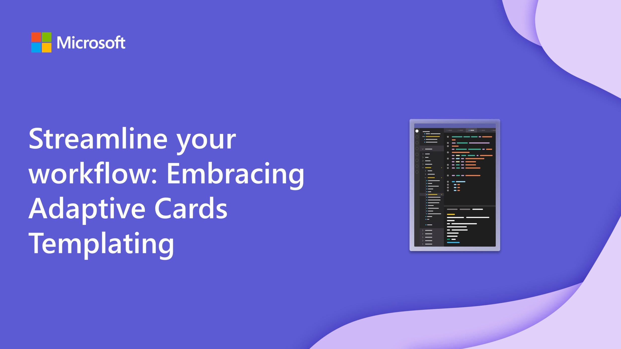 Streamline your workflow: Embracing Adaptive Cards Templating