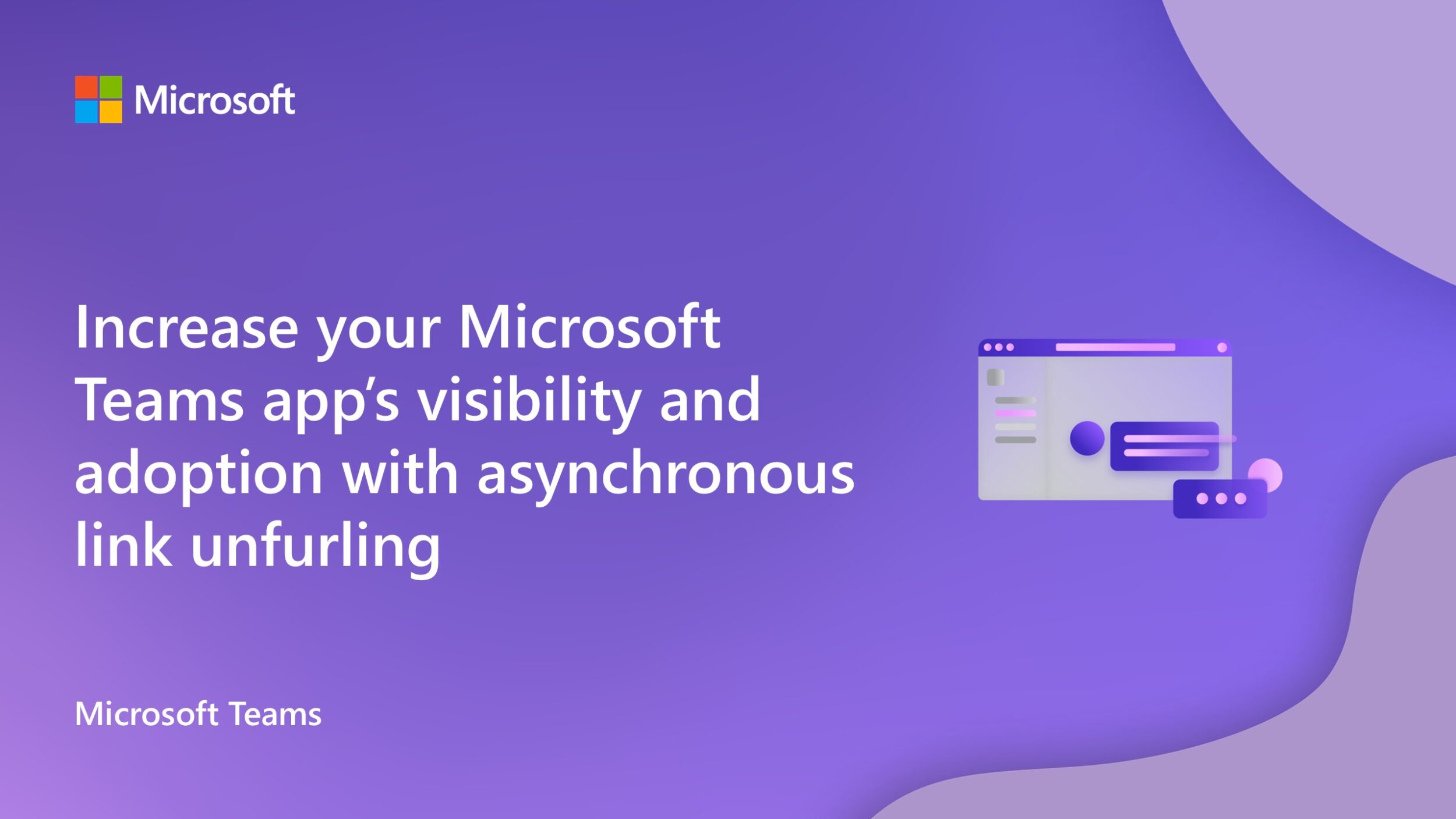 Increase your Microsoft Teams app’s visibility and adoption with asynchronous link unfurling