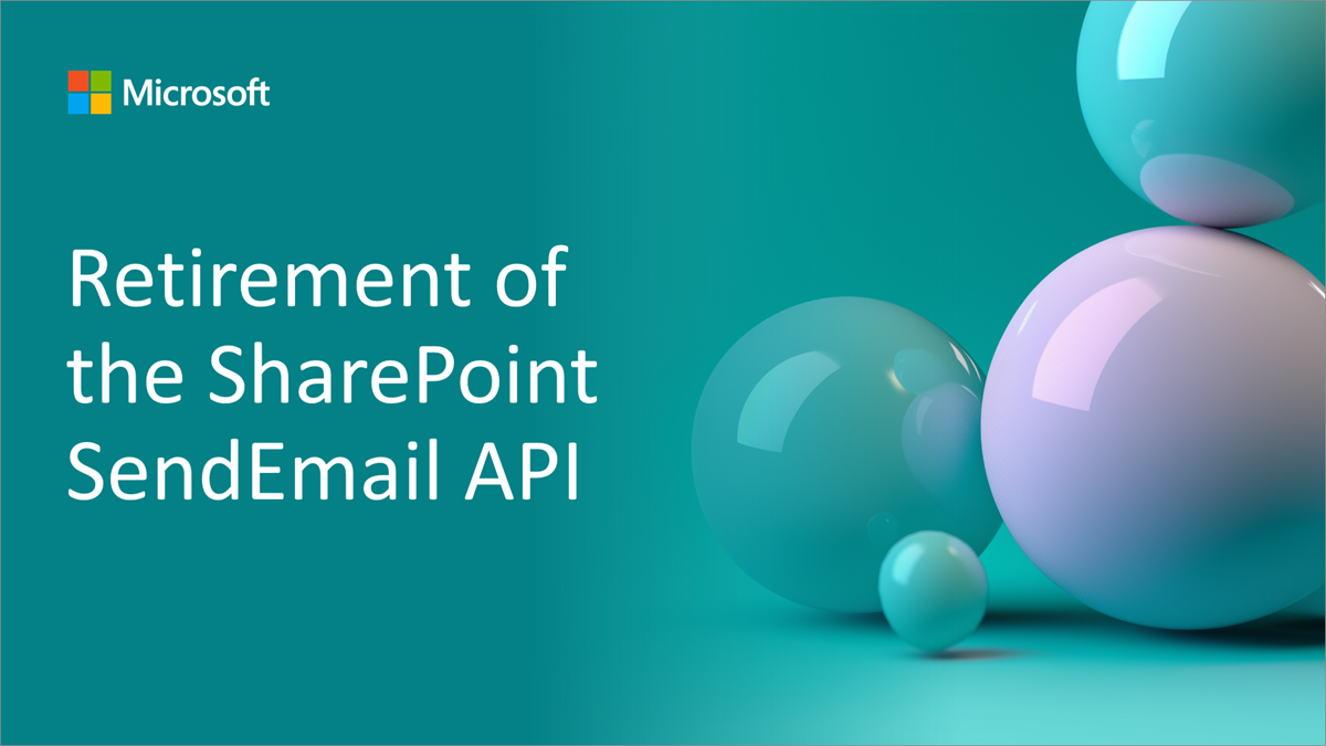 Retirement of the SharePoint SendEmail API - Microsoft 365 D...