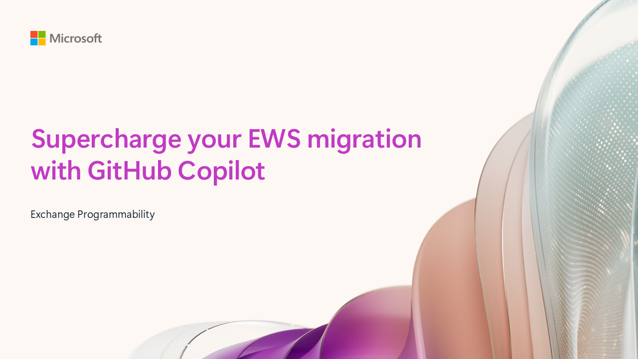 Supercharge your EWS migration with AI and GitHub Copilot