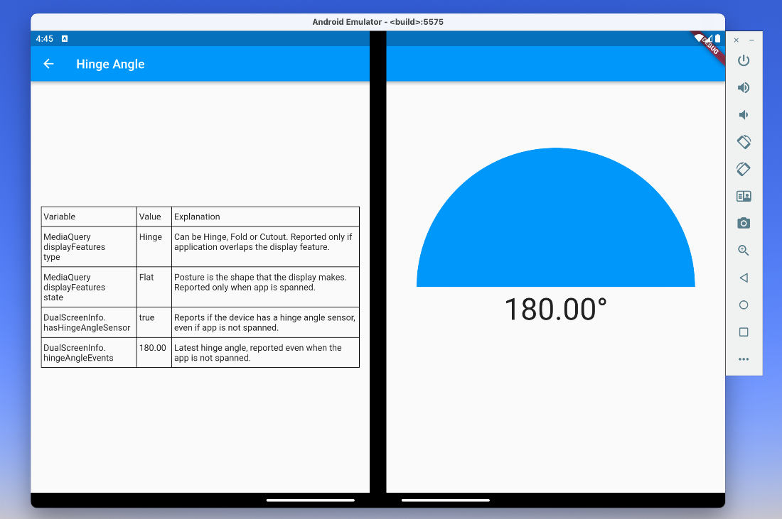 Screenshot of the Surface Duo emulator running our Flutter samples app, spanning across both screens. The app shows debug information, like the display feature being detected as a Hinge with a Flat posture