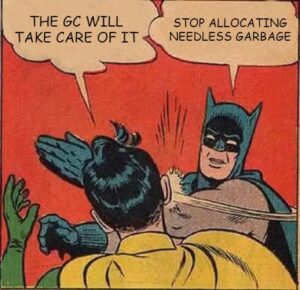 Batman meme about allocating garbage