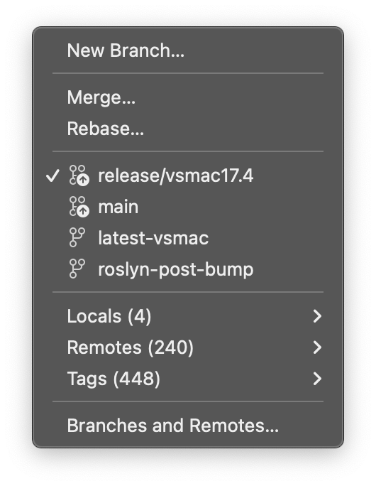 新的分支切换器菜单。它包含以下项目“New Branch…”、“Merge…”、“Rebase…”、“release/vsmac17.4”、“main”、“latest vsmac”、“roslyn post-bump”、“Locals（4）”、“Remotes（240）”、“Tags（448）”和“Branches and Remotes…”。本地、远程和标记菜单具有子菜单。