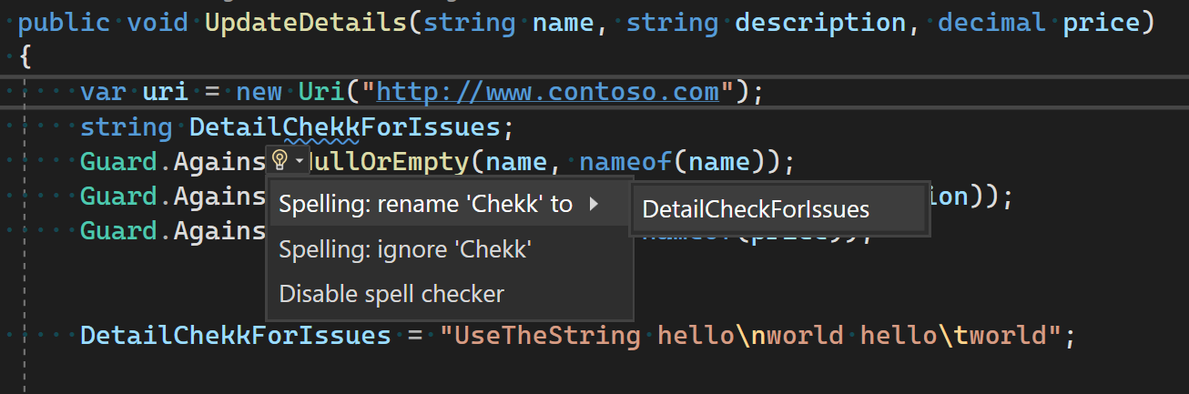 The Visual Studio editor with the Spell Checker enabled. An identifier "DetailChekkForIssues" has the letters "Chekk" underlined in blue and a context menu offers to rename "Chekk" to "DetailCheckForIssues". Elsewhere in the screenshot, a string contains a URL of "http://www.contoso.com", but none of it is being flagged as a spelling error, and later in the code, a string literal includes strings like hello\nworld and hello\tworld which correctly handle the escape characters while looking for misspelled words.
