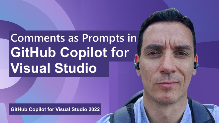 How to use Comments to Prompt GitHub Copilot for Visual Studio - Visual ...