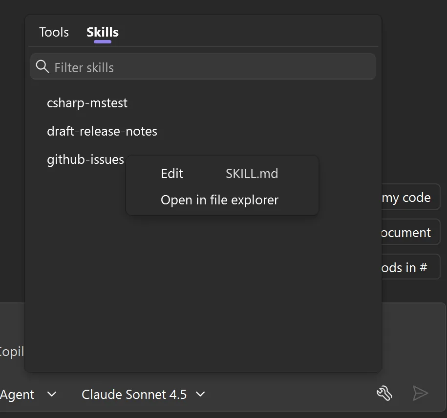 The Skills tab of the tools panel showing a searchable list of skills (csharp-mstest, draft-release-notes, github-issues) with a context menu offering Edit and Open in file explorer.