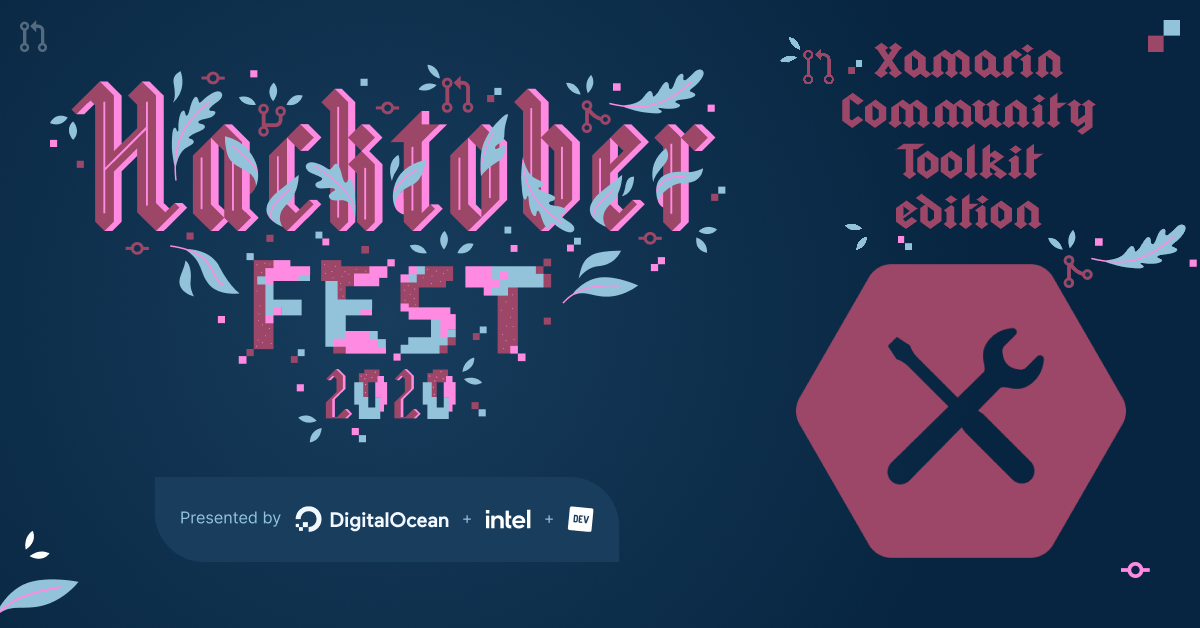HacktoberFest Xamarin Community Toolkit Flyer